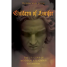 Children of Lucifer: The Origins of Modern Religious Satanism