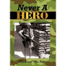 Never a Hero
