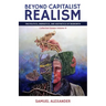 Beyond Capitalist Realism: The Politics, Energetics, and Aesthetics of Degrowth