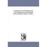 Commentary On the Epistles to the Seven Churches in Asia. Revelation Ii. Iii. by Richard Chenevix Trench ...