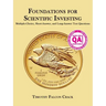 Foundations for Scientific Investing: Multiple-Choice, Short-Answer, and Long-Answer Test Questions