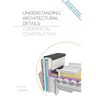 Understanding Architectural Details - Commercial