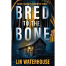 Bred to the Bone: Deadly Secrets at Hunter's Mill