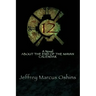 12: a Novel About the End of the Mayan Calendar
