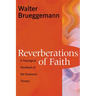 Reverberations of Faith: A Theological Handbook of Old Testament Themes