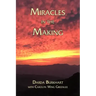 Miracles In The Making
