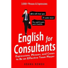 English for Consultants: Expressions, Phrases, and Cases to Be an Effective Team Player