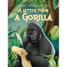 A Letter from a Gorilla