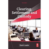 Clearing, Settlement and Custody
