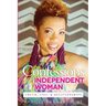 Confessions of an Independent Woman: Truth, Lies & Relationships