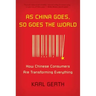 As China Goes, So Goes the World