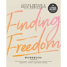 Finding Freedom: An 8 Week Journey Recapturing Your Identity, Faith and Body Image