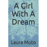 A Girl With A Dream