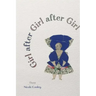 Girl After Girl After Girl: Poems