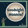 Goodnight, Moonie!
