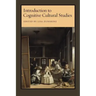 Introduction to Cognitive Cultural Studies