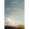 All I Want...: Is for You to Hear What I Hear