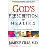 God's Prescription for Healing: Five Divine Gifts of Healing