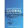 Creative Solutions to Global Business Negotiations, Third Edition