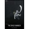 The Space Engineer: Book 1