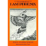 I Am Phoenix: Poems for Two Voices