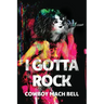 I Gotta Rock