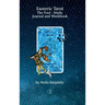 Esoteric Tarot, The Fool: Study, Jurnal and Workbook