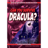 Can You Survive Dracula?: A Choose Your Path Book