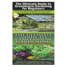 The Ultimate Guide to Greenhouse Gardening for Beginners & the Ultimate Guide to Companion Gardening for Beginners