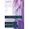 Constructing Library Buildings That Work