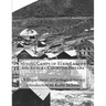 Mining Camps of Elko, Lander and Eureka Counties Nevada
