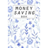 Money Saving Book: Help you achieve your savings goals