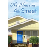 The House on 4th Street