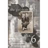 The Girl from No. 6: Based on a True Story