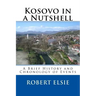 Kosovo in a Nutshell: A Brief HIstory and Chronology of Events