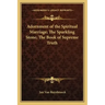 Adornment of the Spiritual Marriage; The Sparkling Stone; The Book of Supreme Truth