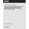Limnological and Water-Quality Data from Wonder Lake Chilchuckabena Lake, and Lake Minchumina, Denali National Park and Preserve and Surrounding Area,