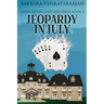 Jeopardy In July