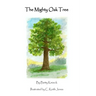 The Mighty Oak Tree