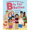 B Is for Bellies