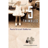 Five Thimbles