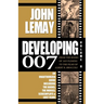Developing 007: Volume II