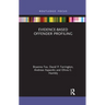 Evidence-Based Offender Profiling