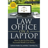 Law Office on a Laptop: How to Set Up Your Successful Mobile Law Practice