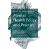 Beyond the Risk Paradigm in Mental Health Policy and Practice