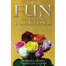 The Fun of Living Together