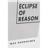Eclipse of Reason