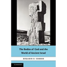 The Bodies of God and the World of Ancient Israel