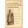 Legends of Vancouver
