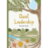Quiet Leadership